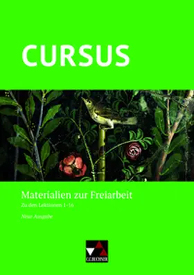Gressel / Hotz / Wedner-Bianzano |  Cursus - Neue Ausgabe Freiarbeit | Buch |  Sack Fachmedien