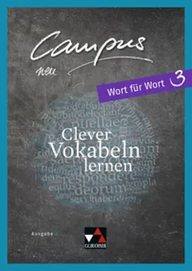 Fuchs / Lobe / Zitzl |  Campus C neu Wort für Wort 3 | Buch |  Sack Fachmedien
