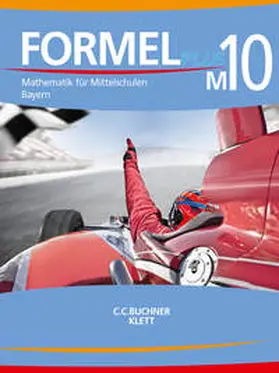 Ernst / Haubner / Hilmer |  Formel PLUS 10 Schülerbuch Mittelschule Bayern | Buch |  Sack Fachmedien