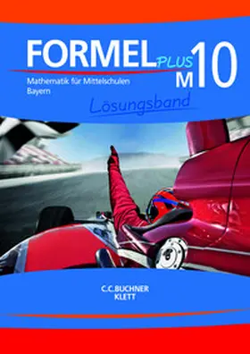 Schmid / Haubner / Wenzl |  Formel PLUS Bayern LB M10 | Buch |  Sack Fachmedien