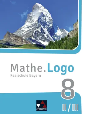 Gilg / Kleine / Weixler |  Mathe.Logo Bayern 8 II/III - neu | Buch |  Sack Fachmedien