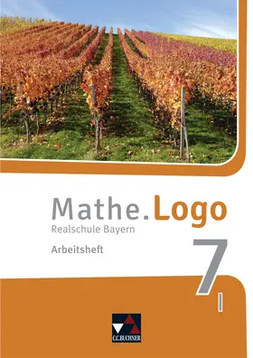 Beyer / Kleine / Weixler |  Mathe.Logo 7/I neu Realschule Bayern Arbeitsheft | Buch |  Sack Fachmedien