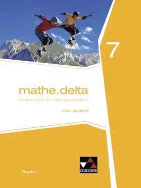 Eisentraut / Leeb / Bergmann |  mathe.delta Bayern LB 7 | Buch |  Sack Fachmedien