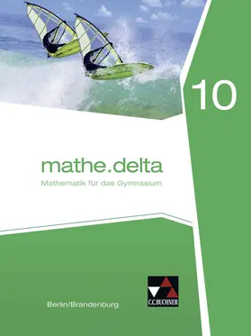 Adam / Etzold / Kleine |  mathe.delta 10 Berlin/Brandenburg | Buch |  Sack Fachmedien