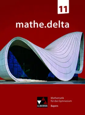 Bergmann / Brendel / Schmidt-Kessel |  mathe.delta Bayern 11 | Buch |  Sack Fachmedien