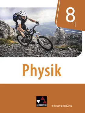 Scharm / Axenbeck / Stumpferl |  Physik 8/I Schülerband Realschule Bayern | Buch |  Sack Fachmedien