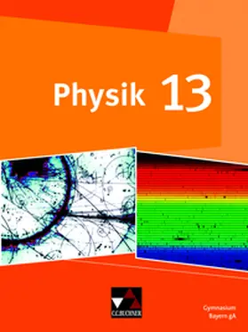 Brandl / Dietrich / Meyer |  Physik Bayern 13 | Buch |  Sack Fachmedien
