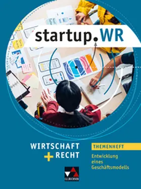 Tyll / Wintermeier |  startup.WR Gymnasium Bayern - G9 / startup.WR Bayern Themenheft Geschäftsmodell | Buch |  Sack Fachmedien