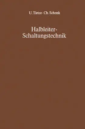 Tietze / Schenk |  Halbleiter-Schaltungstechnik | eBook | Sack Fachmedien