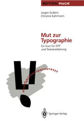 Gulbins / Kahrmann |  Mut zur Typographie | eBook | Sack Fachmedien