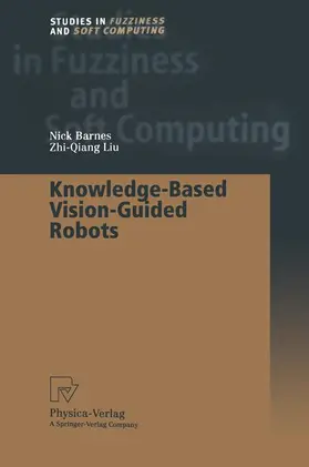 Liu / Barnes | Knowledge-Based Vision-Guided Robots | Buch | 978-3-662-00312-1 | sack.de