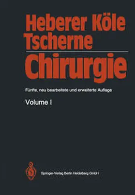 Heberer / Köle / Tscherne |  Chirurgie | eBook | Sack Fachmedien