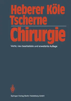 Heberer / Köle / Tscherne |  Chirurgie | eBook | Sack Fachmedien