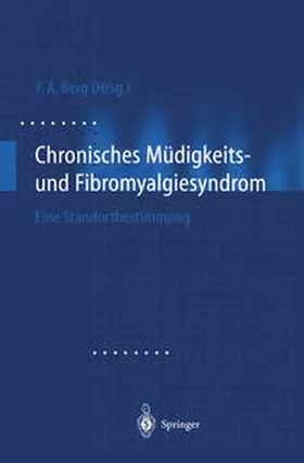 Berg |  Chronisches Müdigkeits- und Fibromyalgiesyndrom | eBook | Sack Fachmedien