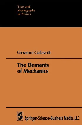 Gallavotti | The Elements of Mechanics | Buch | 978-3-662-00733-4 | sack.de