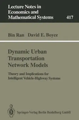 Ran / Boyce |  Dynamic Urban Transportation Network Models | eBook | Sack Fachmedien