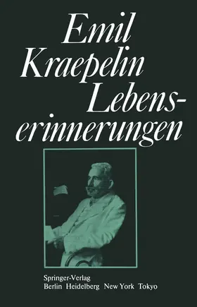 Kraepelin / Hippius / Peters |  Lebenserinnerungen | Buch |  Sack Fachmedien