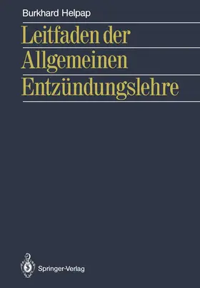 Helpap |  Leitfaden der Allgemeinen Entzündungslehre | Buch |  Sack Fachmedien
