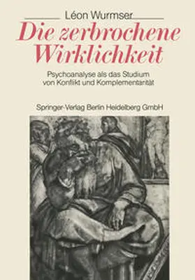 Wurmser |  Die zerbrochene Wirklichkeit | eBook | Sack Fachmedien