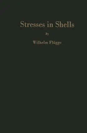 Flügge |  Stresses in Shells | eBook | Sack Fachmedien