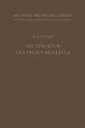 Stuart |  Die Physik der Hochpolymeren | eBook | Sack Fachmedien