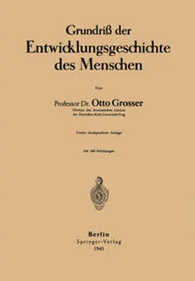 Grosser |  Grundriß der Entwicklungsgeschichte des Menschen | eBook | Sack Fachmedien