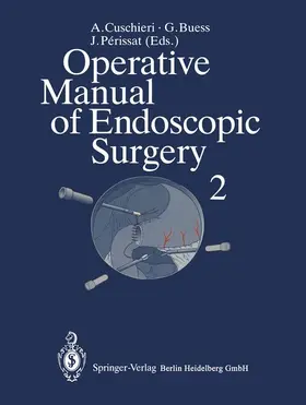Cuschieri / Perissat / Buess |  Operative Manual of Endoscopic Surgery 2 | Buch |  Sack Fachmedien