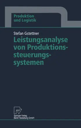 Gstettner |  Leistungsanalyse von Produktionssteuerungssystemen | eBook | Sack Fachmedien