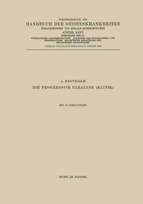 Bostroem / Gruhle / Hauptmann |  Syphilitische Geistesstörungen · Psychosen des Rückbildungs- und Greisenalters · Epileptische Reaktionen und Epileptische Krankheiten | Buch |  Sack Fachmedien