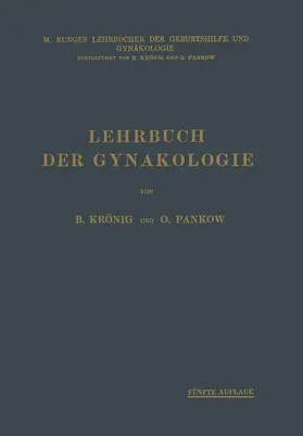 Krönig / Pankow |  Lehrbuch der Gynäkologie | Buch |  Sack Fachmedien