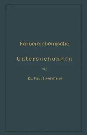 Heermann |  Färbereichemische Untersuchungen | Buch |  Sack Fachmedien