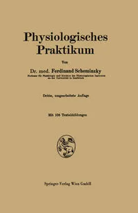 Scheminzky |  Physiologisches Praktikum | eBook | Sack Fachmedien
