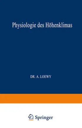 Loewy |  Physiologie des Höhenklimas | eBook | Sack Fachmedien