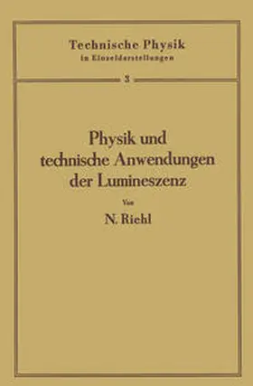 Riehl |  Physik und technische Anwendungen der Lumineszenz | eBook | Sack Fachmedien