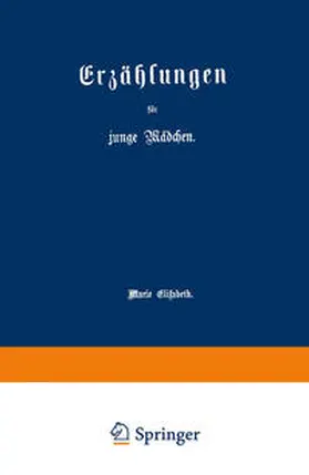 Elisabeth | Erzählungen für junge Mädchen | E-Book | sack.de