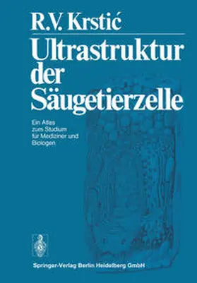 Krstic |  Ultrastruktur der Säugetierzelle | eBook | Sack Fachmedien