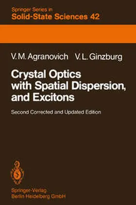 Agranovich / Ginzburg | Crystal Optics with Spatial Dispersion, and Excitons | E-Book | sack.de