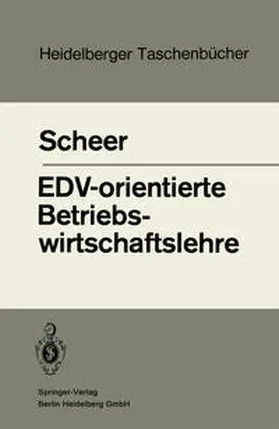 Scheer |  EDV-orientierte Betriebswirtschaftslehre | eBook | Sack Fachmedien