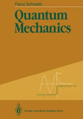 Schwabl |  Quantum Mechanics | eBook | Sack Fachmedien