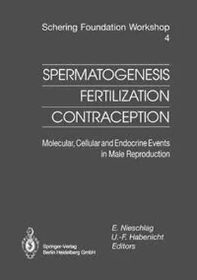 Nieschlag / Habenicht | Spermatogenesis — Fertilization — Contraception | E-Book | sack.de