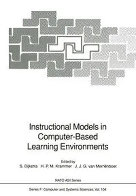 Dijkstra / Krammer / Merrienboer | Instructional Models in Computer-Based Learning Environments | E-Book | sack.de