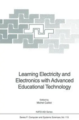 Caillot |  Learning Electricity and Electronics with Advanced Educational Technology | eBook | Sack Fachmedien