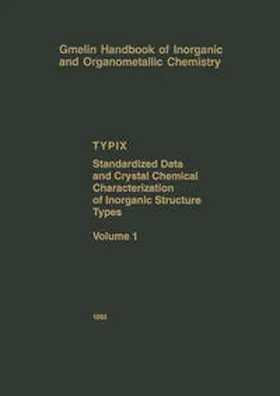 Parthé / Gelato / Chabot |  TYPIX — Standardized Data and Crystal Chemical Characterization of Inorganic Structure Types | eBook | Sack Fachmedien
