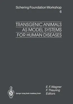 Wagner / Theuring | Transgenic Animals as Model Systems for Human Diseases | E-Book | sack.de