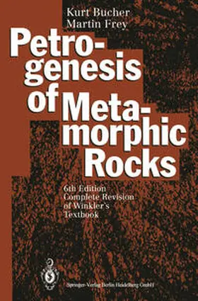 Bucher / Frey |  Petrogenesis of Metamorphic Rocks | eBook | Sack Fachmedien