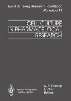 Fusenig / Graf |  Cell Culture in Pharmaceutical Research | eBook | Sack Fachmedien