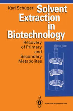 Schügerl | Solvent Extraction in Biotechnology | E-Book | www2.sack.de