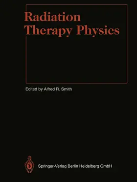 Smith |  Radiation Therapy Physics | Buch |  Sack Fachmedien