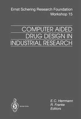 Herrmann / Franke |  Computer Aided Drug Design in Industrial Research | eBook | Sack Fachmedien