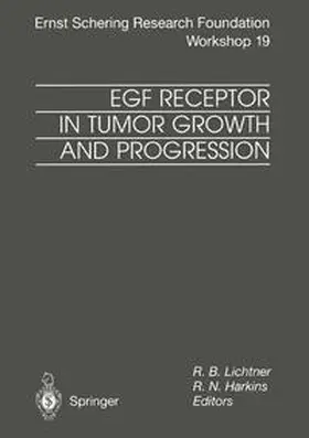 Lichtner / Harkins |  EGF Receptor in Tumor Growth and Progression | eBook | Sack Fachmedien